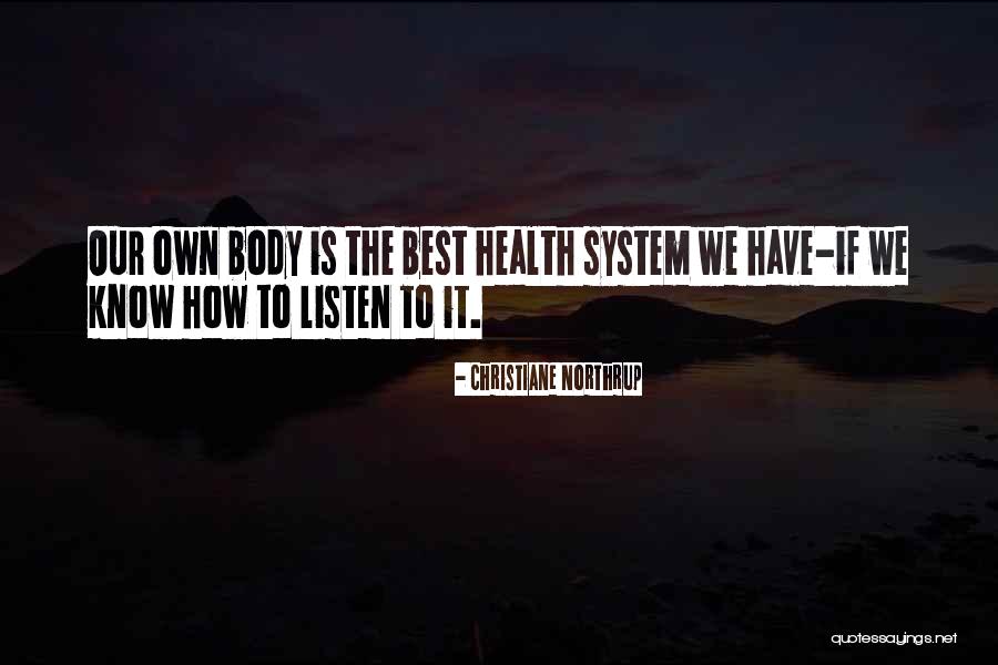 Ultimate Goal Of A Human Being Quotes By Christiane Northrup Ultimate Goal Of A Human Being Quotes By Christiane Northrup