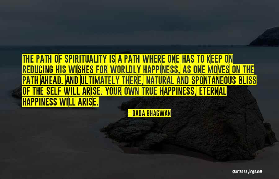 Ultimate Happiness Quotes By Dada Bhagwan Ultimate Happiness Quotes By Dada Bhagwan