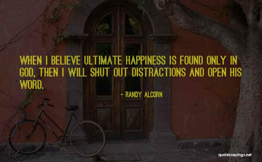 Ultimate Happiness Quotes By Randy Alcorn Ultimate Happiness Quotes By Randy Alcorn