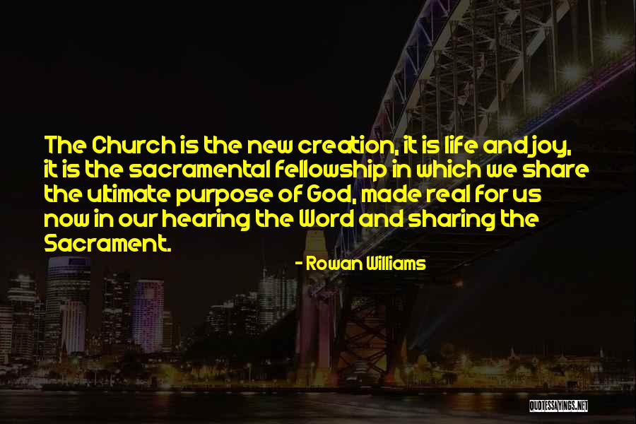 Ultimate Joy Of Life Quotes By Rowan Williams Ultimate Joy Of Life Quotes By Rowan Williams