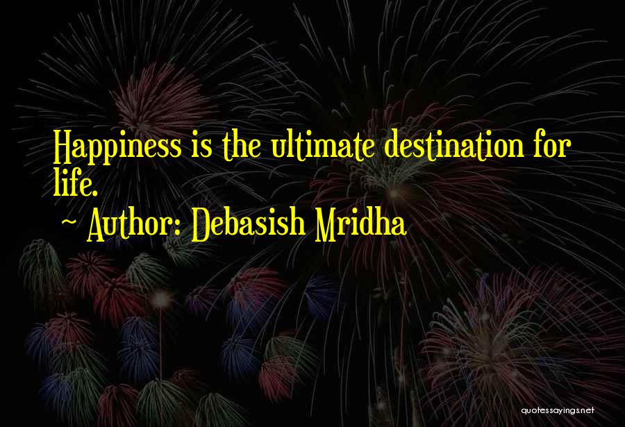 Ultimate Love Quotes By Debasish Mridha
