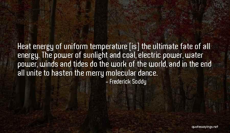 Ultimate Power Quotes By Frederick Soddy