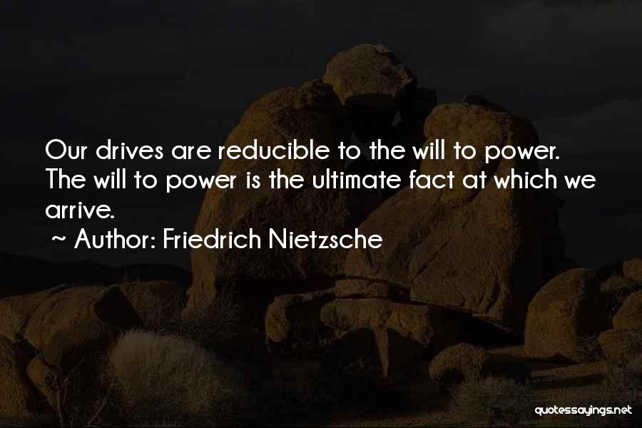 Ultimate Power Quotes By Friedrich Nietzsche