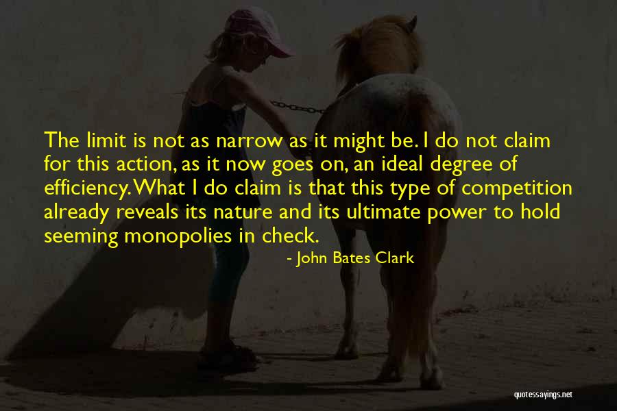 Ultimate Power Quotes By John Bates Clark