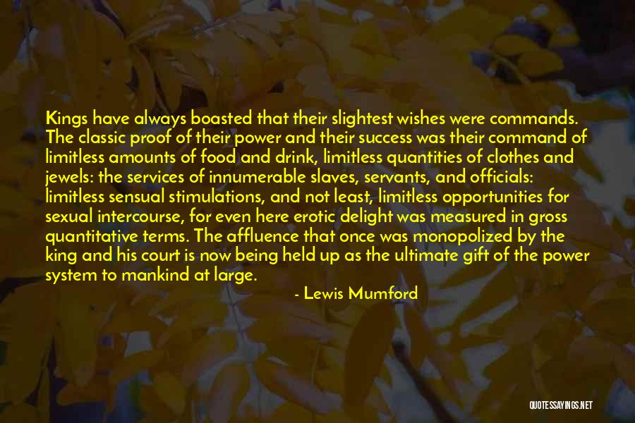 Ultimate Power Quotes By Lewis Mumford