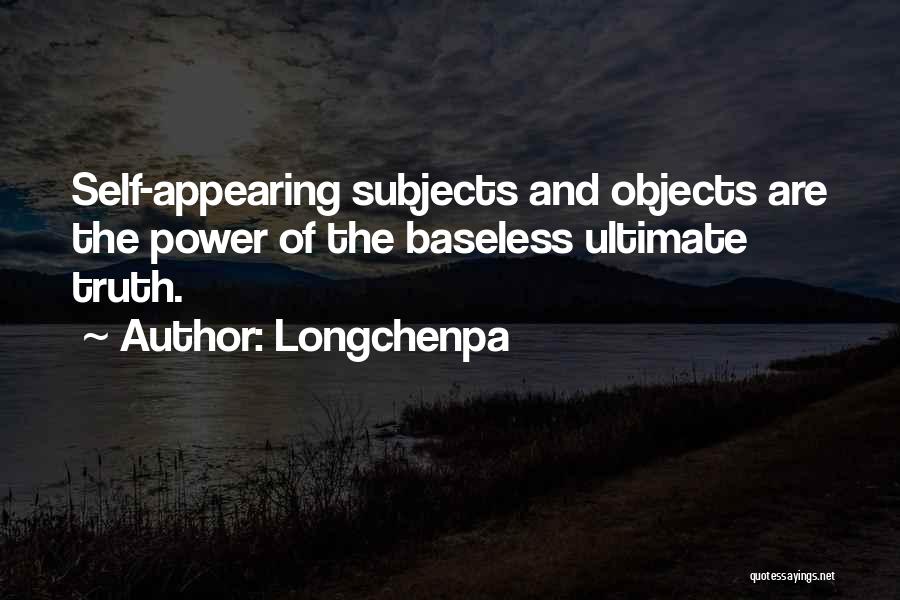 Ultimate Power Quotes By Longchenpa