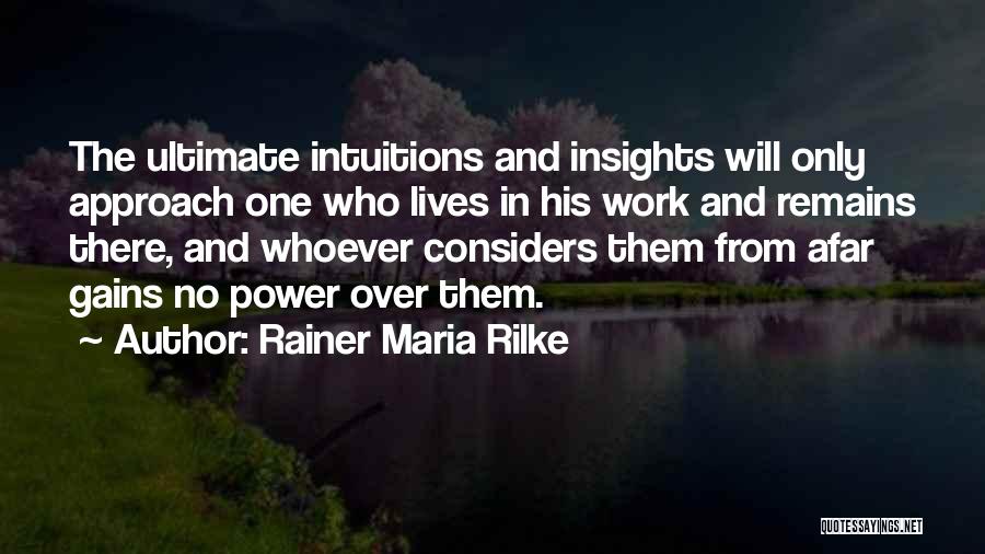 Ultimate Power Quotes By Rainer Maria Rilke
