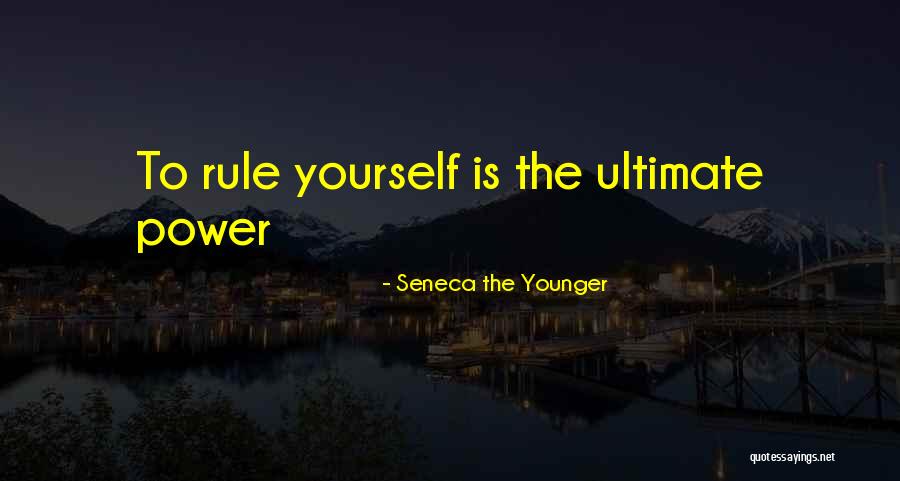 Ultimate Power Quotes By Seneca The Younger