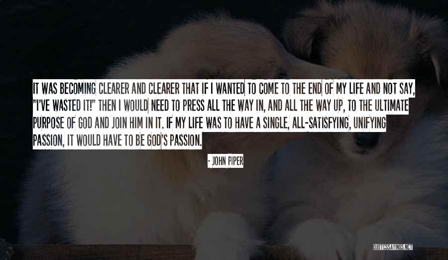 Ultimate Purpose Quotes By John Piper Ultimate Purpose Quotes By John Piper