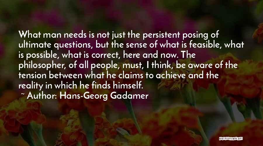 Ultimate Questions Quotes By Hans-Georg Gadamer