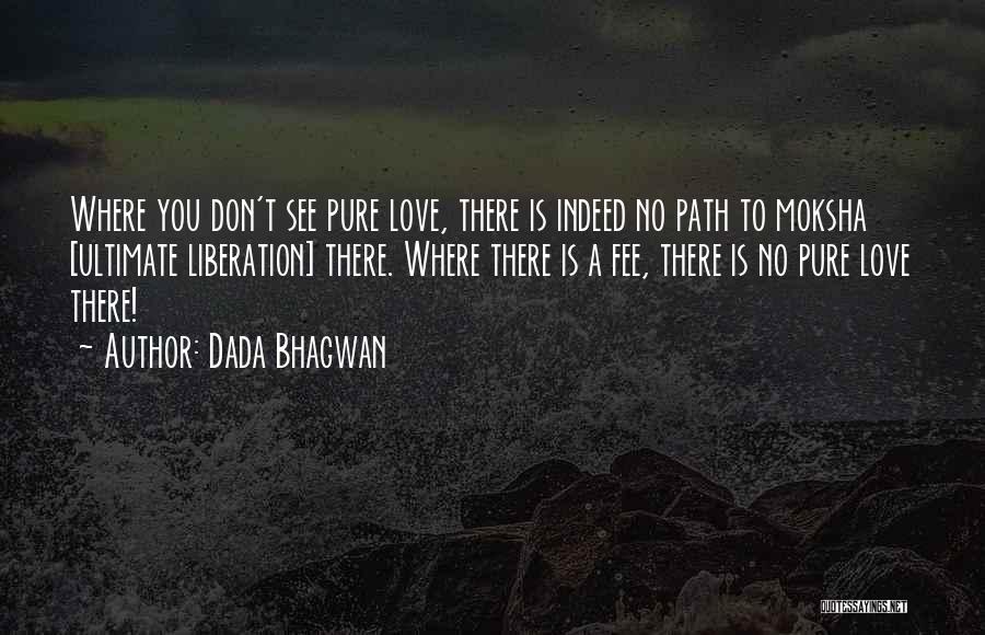 Ultimate Quotes By Dada Bhagwan