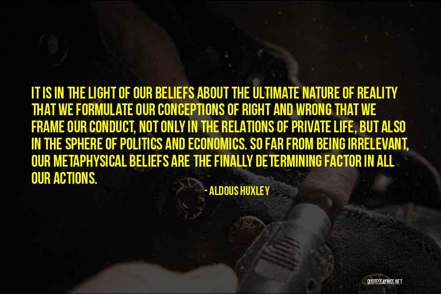 Ultimate Reality Quotes By Aldous Huxley