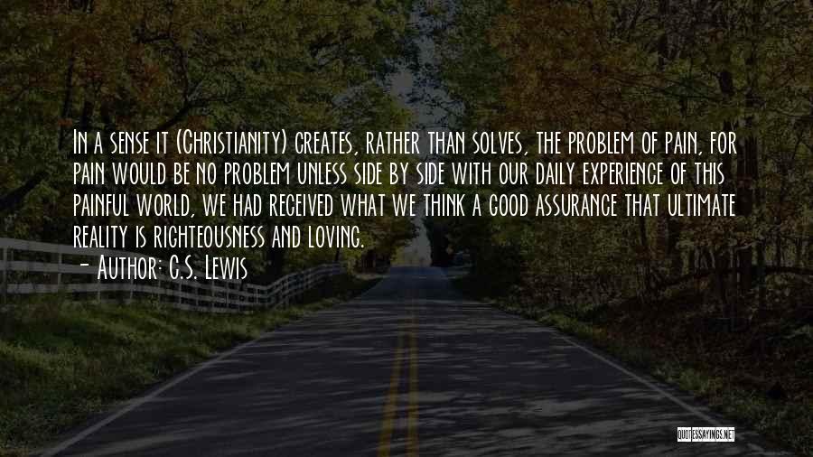 Ultimate Reality Quotes By C.S. Lewis