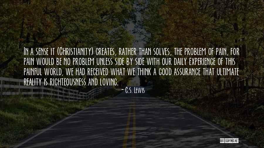 Ultimate Reality Quotes By C.S. Lewis