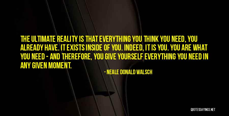 Ultimate Reality Quotes By Neale Donald Walsch