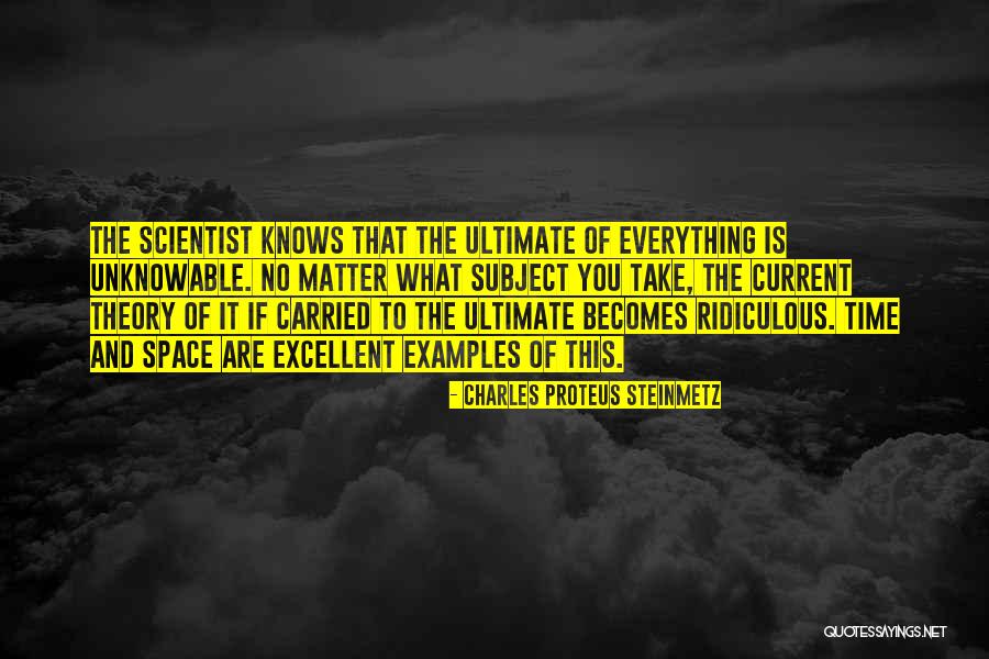 Ultimate Science Quotes By Charles Proteus Steinmetz Ultimate Science Quotes By Charles Proteus Steinmetz