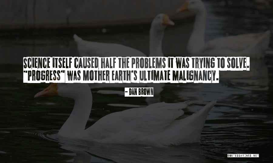Ultimate Science Quotes By Dan Brown Ultimate Science Quotes By Dan Brown
