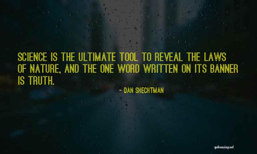 Ultimate Science Quotes By Dan Shechtman Ultimate Science Quotes By Dan Shechtman