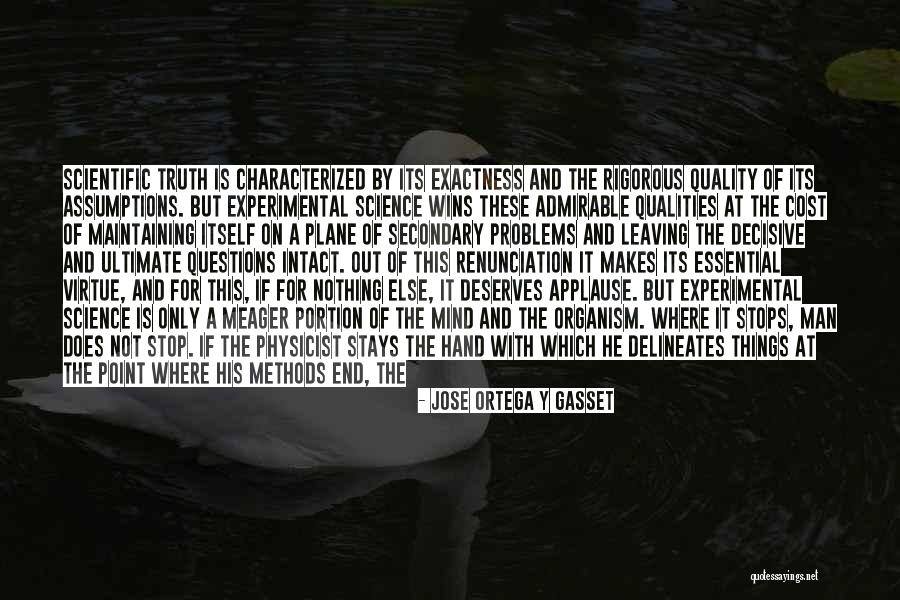 Ultimate Science Quotes By Jose Ortega Y Gasset Ultimate Science Quotes By Jose Ortega Y Gasset