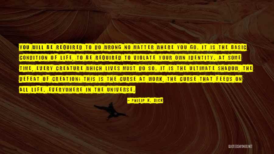 Ultimate Science Quotes By Philip K. Dick Ultimate Science Quotes By Philip K. Dick