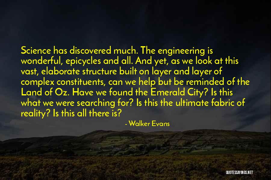 Ultimate Science Quotes By Walker Evans Ultimate Science Quotes By Walker Evans