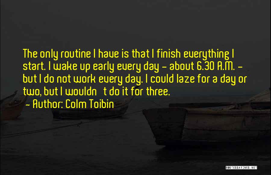 Ultimate Spinach Quotes By Colm Toibin