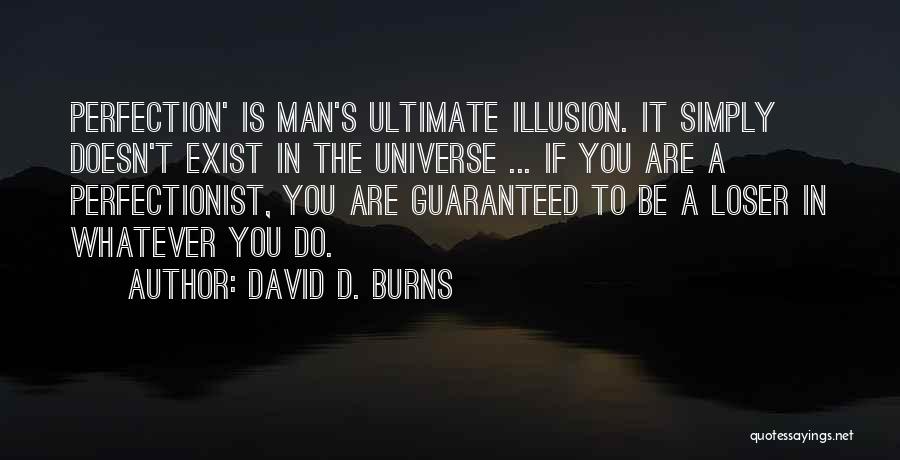 Ultimate Success Quotes By David D. Burns