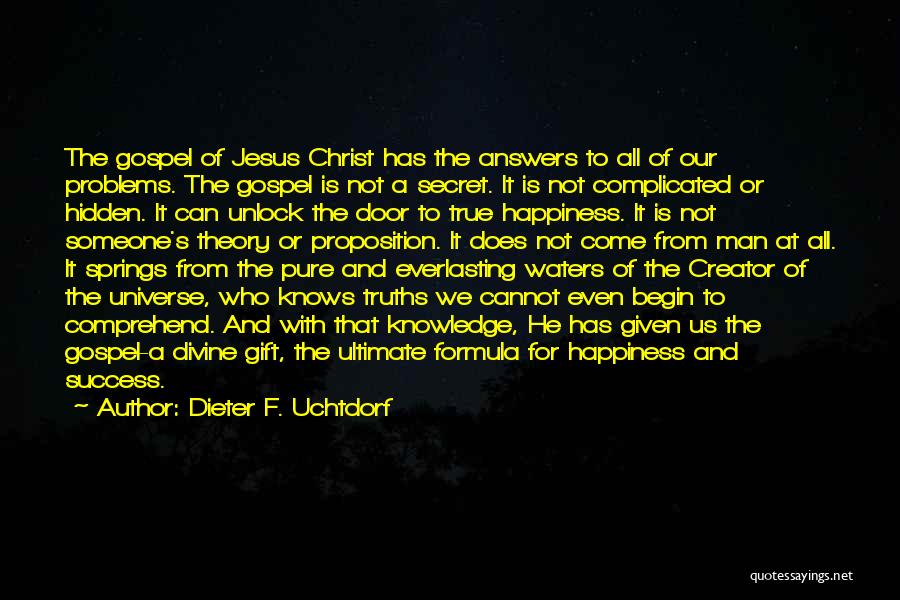 Ultimate Success Quotes By Dieter F. Uchtdorf