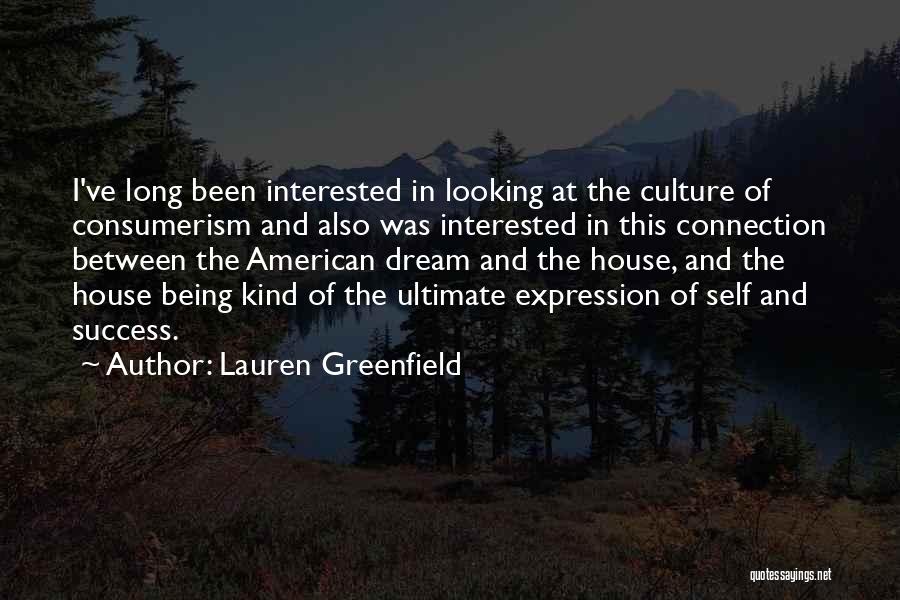 Ultimate Success Quotes By Lauren Greenfield