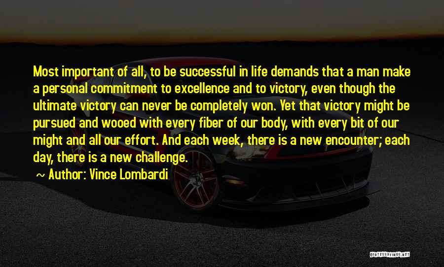 Ultimate Success Quotes By Vince Lombardi