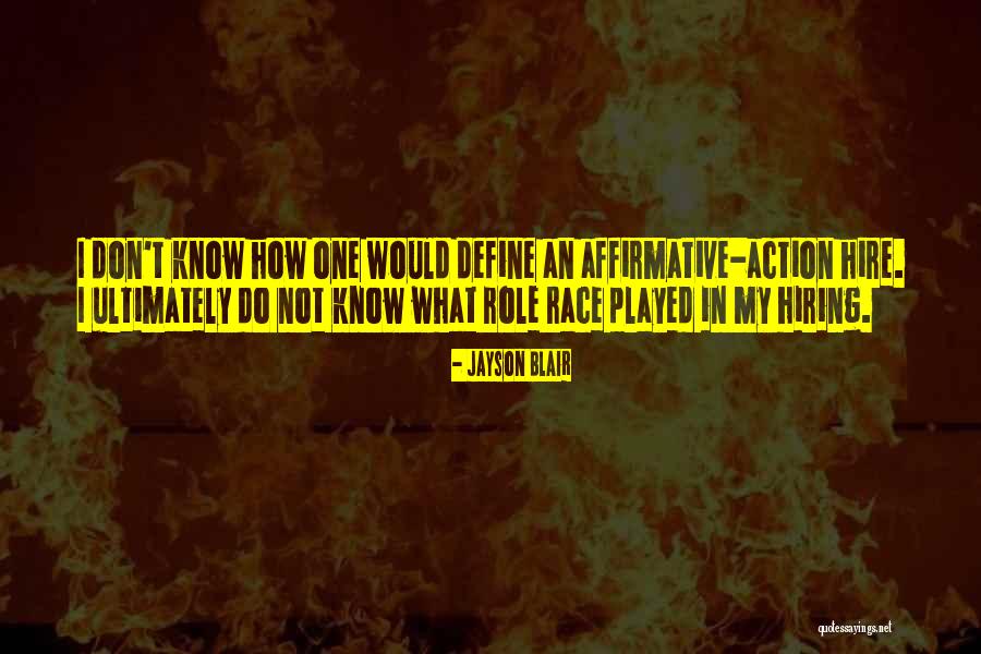 Ultimately Define Quotes By Jayson Blair Ultimately Define Quotes By Jayson Blair