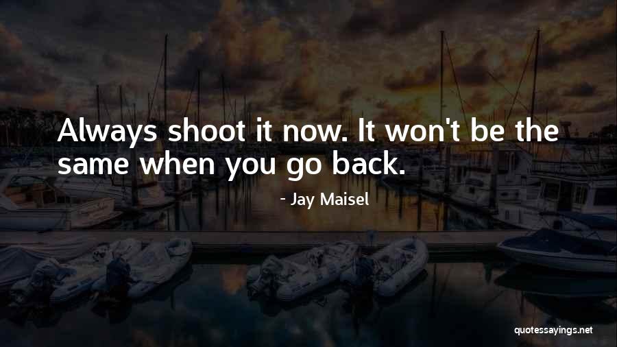 Ultimato Filme Quotes By Jay Maisel