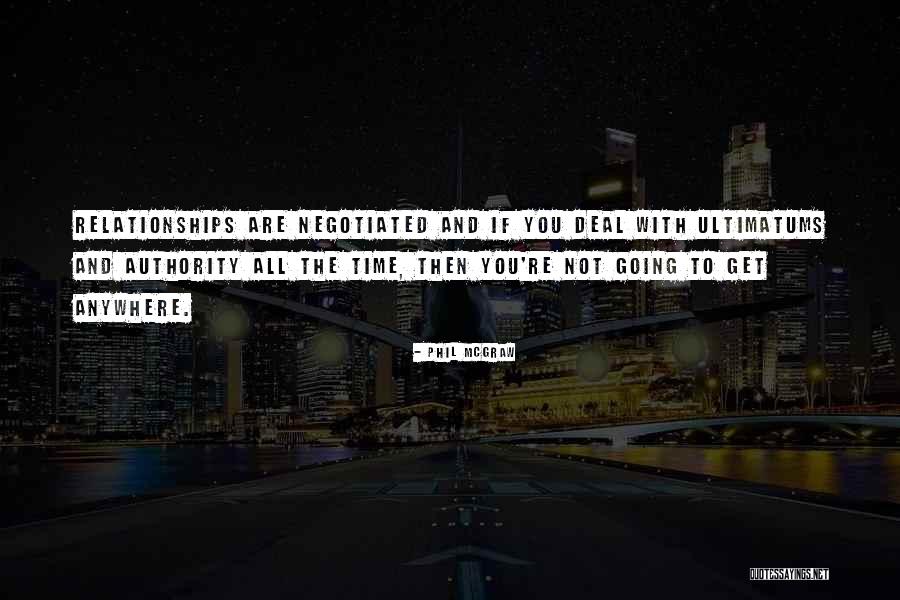 Ultimatums Quotes By Phil McGraw Ultimatums Quotes By Phil McGraw