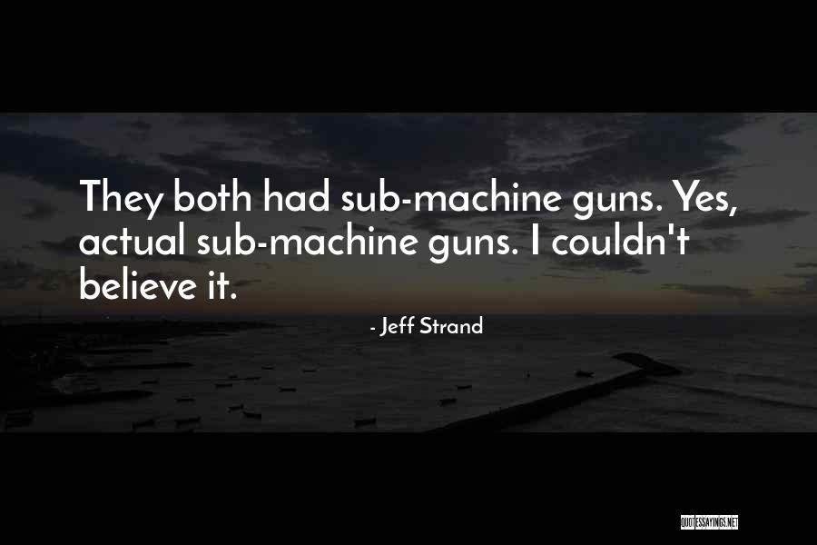 Ultimele Stiri Quotes By Jeff Strand Ultimele Stiri Quotes By Jeff Strand