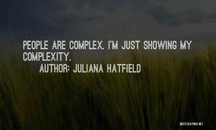 Ultra Inspirational Quotes By Juliana Hatfield