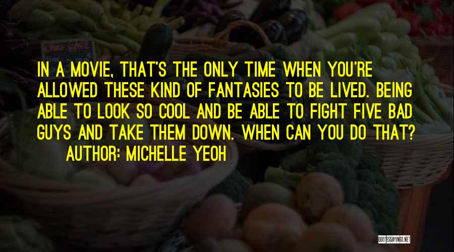 Ultra Inspirational Quotes By Michelle Yeoh