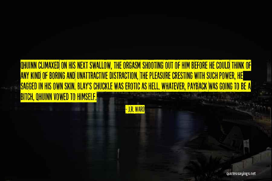 Ultrabooks Vs Laptops Quotes By J.R. Ward Ultrabooks Vs Laptops Quotes By J.R. Ward