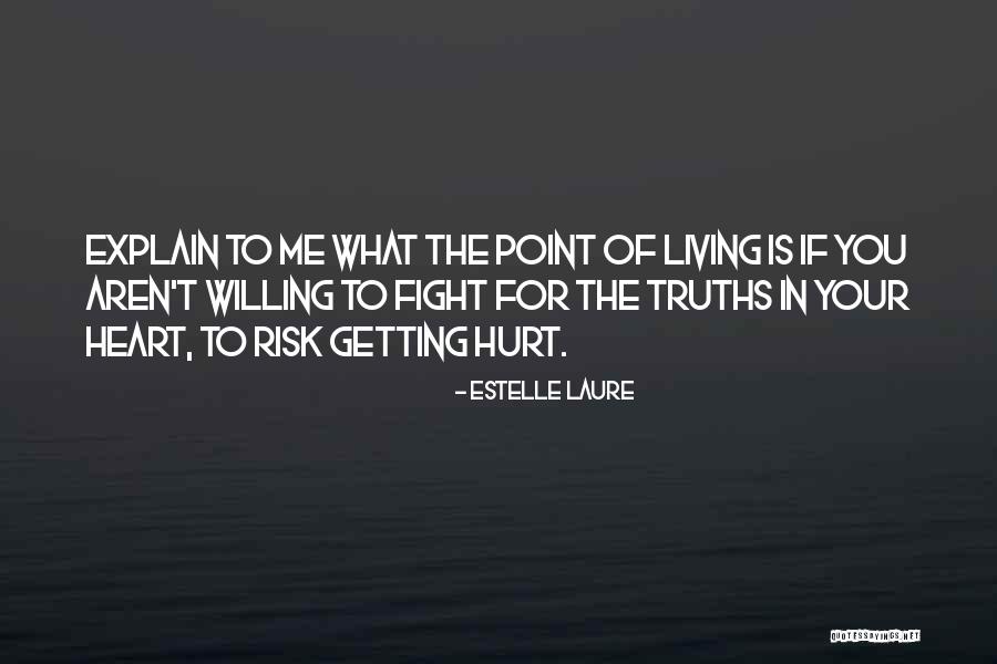 Ultrajada Quotes By Estelle Laure Ultrajada Quotes By Estelle Laure