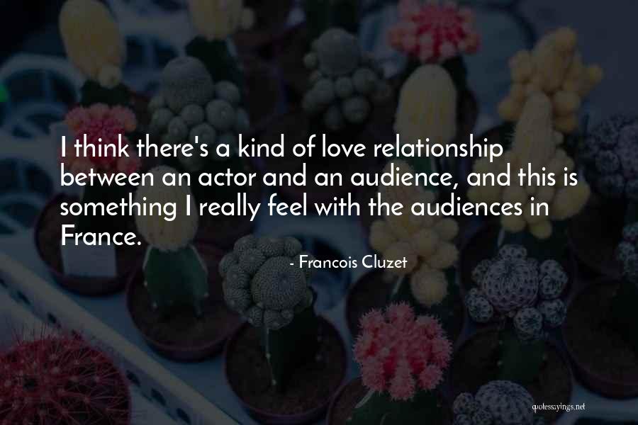 Ultrajada Quotes By Francois Cluzet Ultrajada Quotes By Francois Cluzet