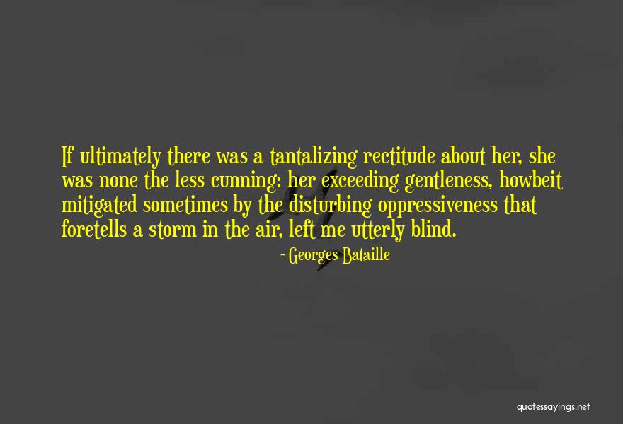 Ultramarathoner Alyssa Quotes By Georges Bataille Ultramarathoner Alyssa Quotes By Georges Bataille