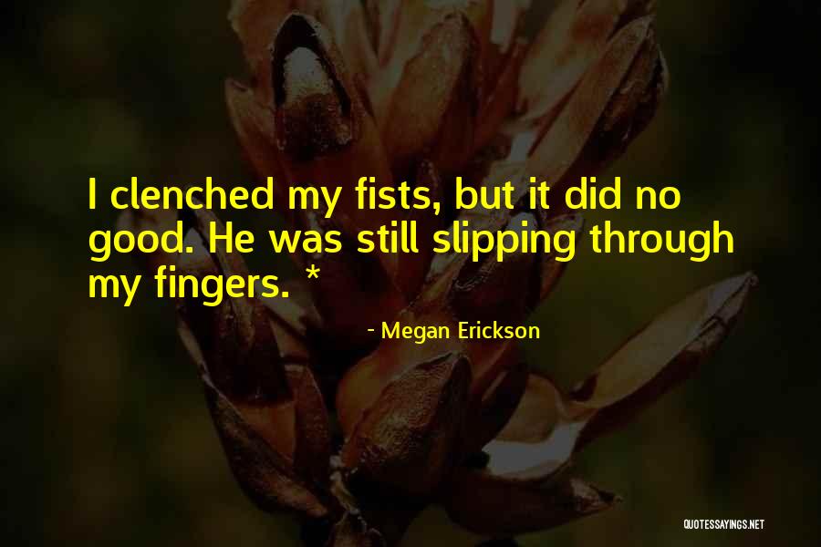 Ultrapassando Limites Quotes By Megan Erickson Ultrapassando Limites Quotes By Megan Erickson