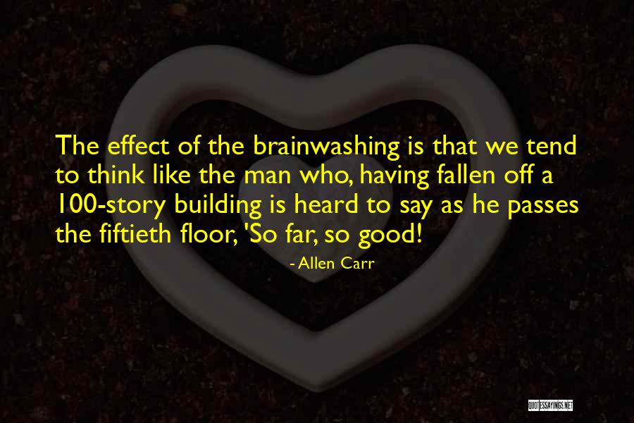 Ultrarunner 2 Quotes By Allen Carr Ultrarunner 2 Quotes By Allen Carr