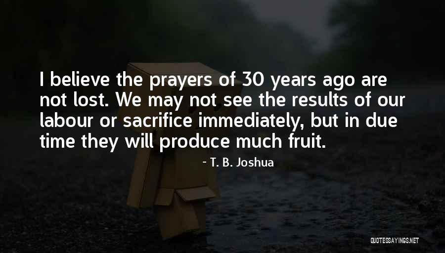 Ultrarunner Quotes By T. B. Joshua Ultrarunner Quotes By T. B. Joshua