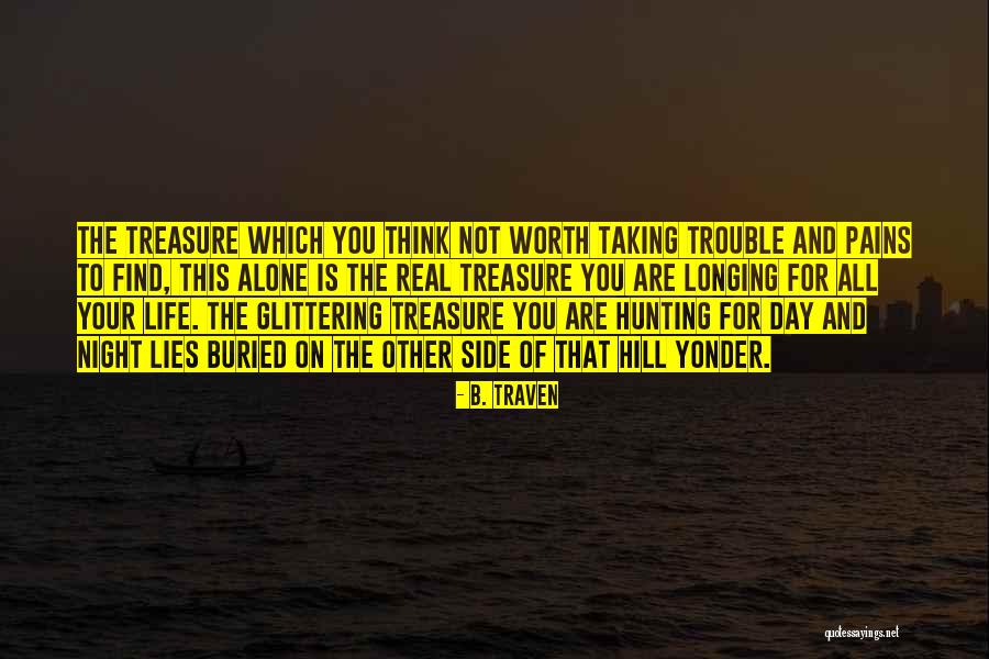 Ultrasuede By The Yard Quotes By B. Traven Ultrasuede By The Yard Quotes By B. Traven