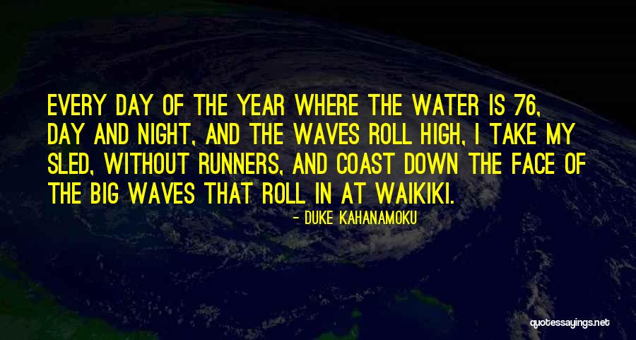 Ultrasuede Movie Quotes By Duke Kahanamoku Ultrasuede Movie Quotes By Duke Kahanamoku