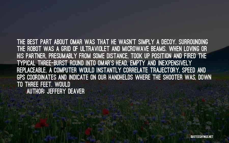 Ultraviolet Quotes By Jeffery Deaver