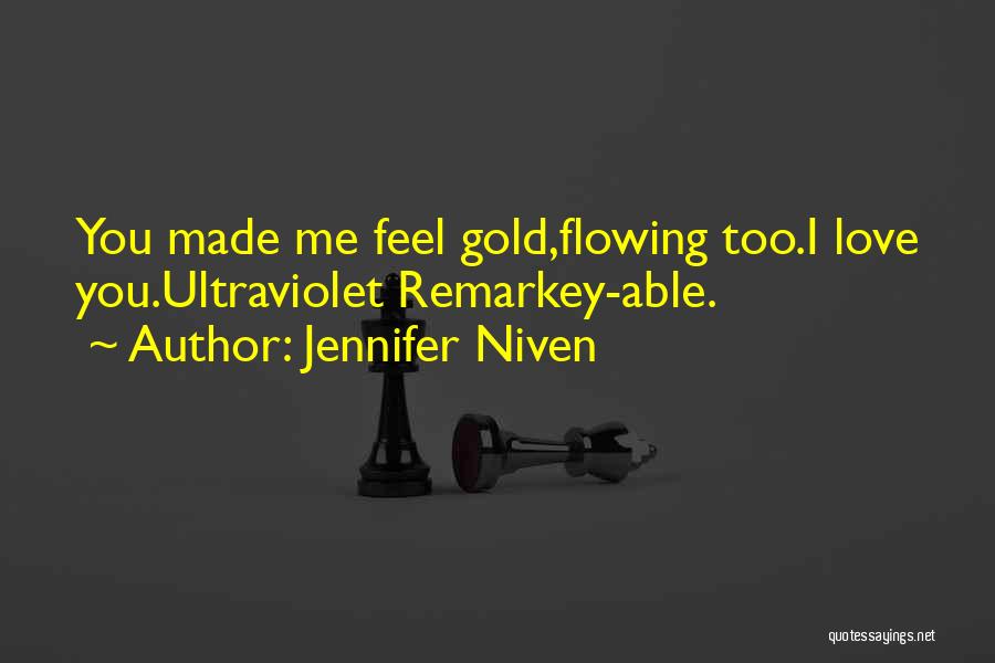 Ultraviolet Quotes By Jennifer Niven