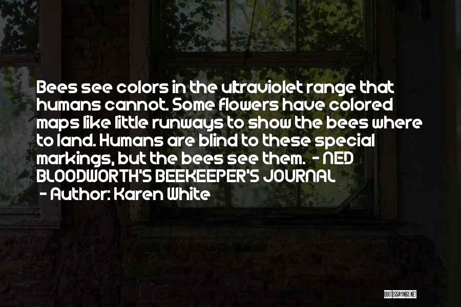 Ultraviolet Quotes By Karen White