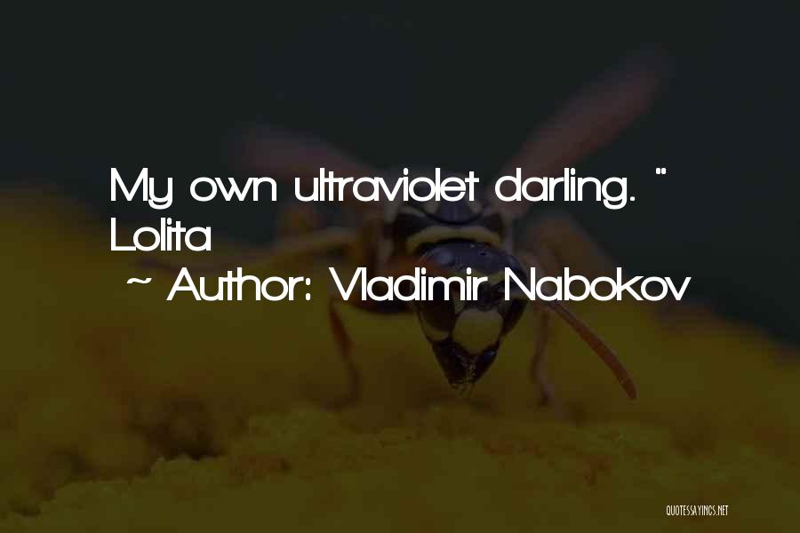 Ultraviolet Quotes By Vladimir Nabokov