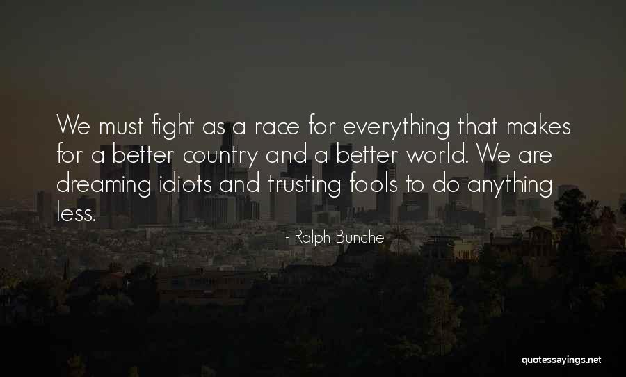 Uluij Quotes By Ralph Bunche Uluij Quotes By Ralph Bunche